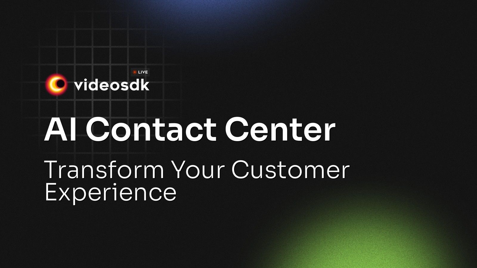 AI Contact Center: Transform Your Customer Experience - VideoSDK