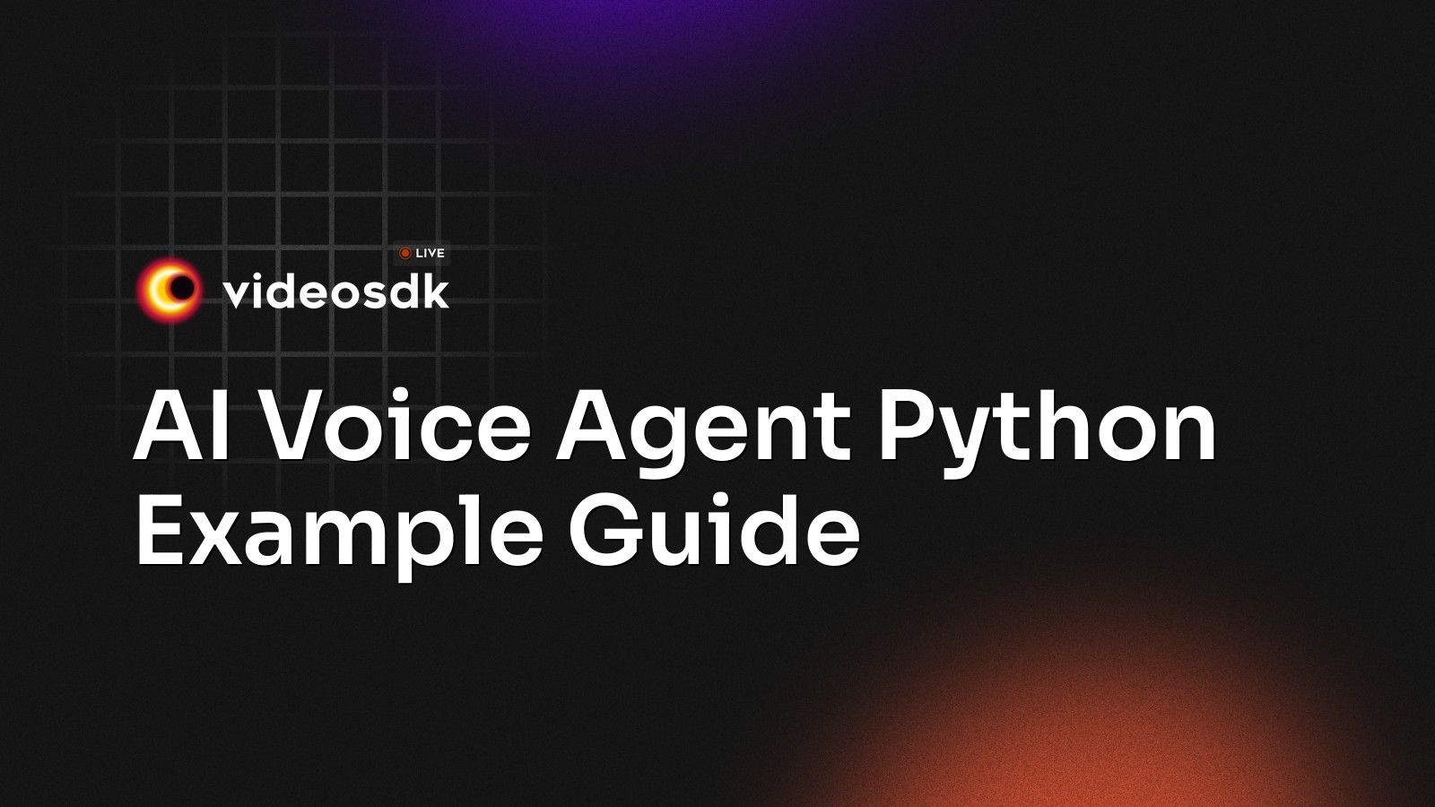 AI Voice Agent Python Example Guide - VideoSDK