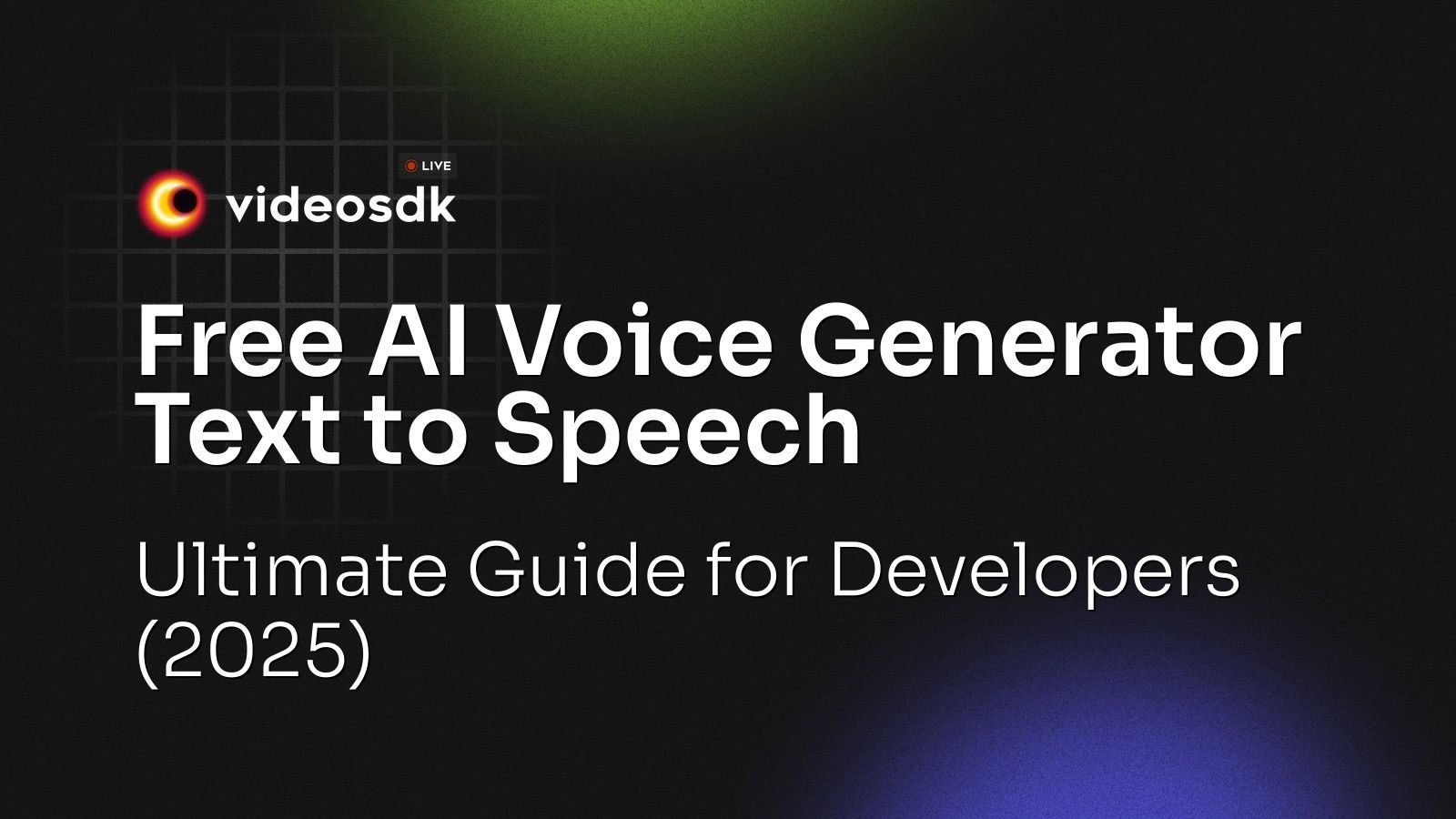 Free AI Voice Generator Text to Speech: Ultimate Guide for Developers ...
