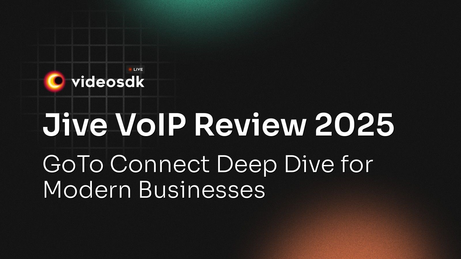Jive VoIP Review 2025: GoTo Connect Deep Dive for Modern Businesses ...