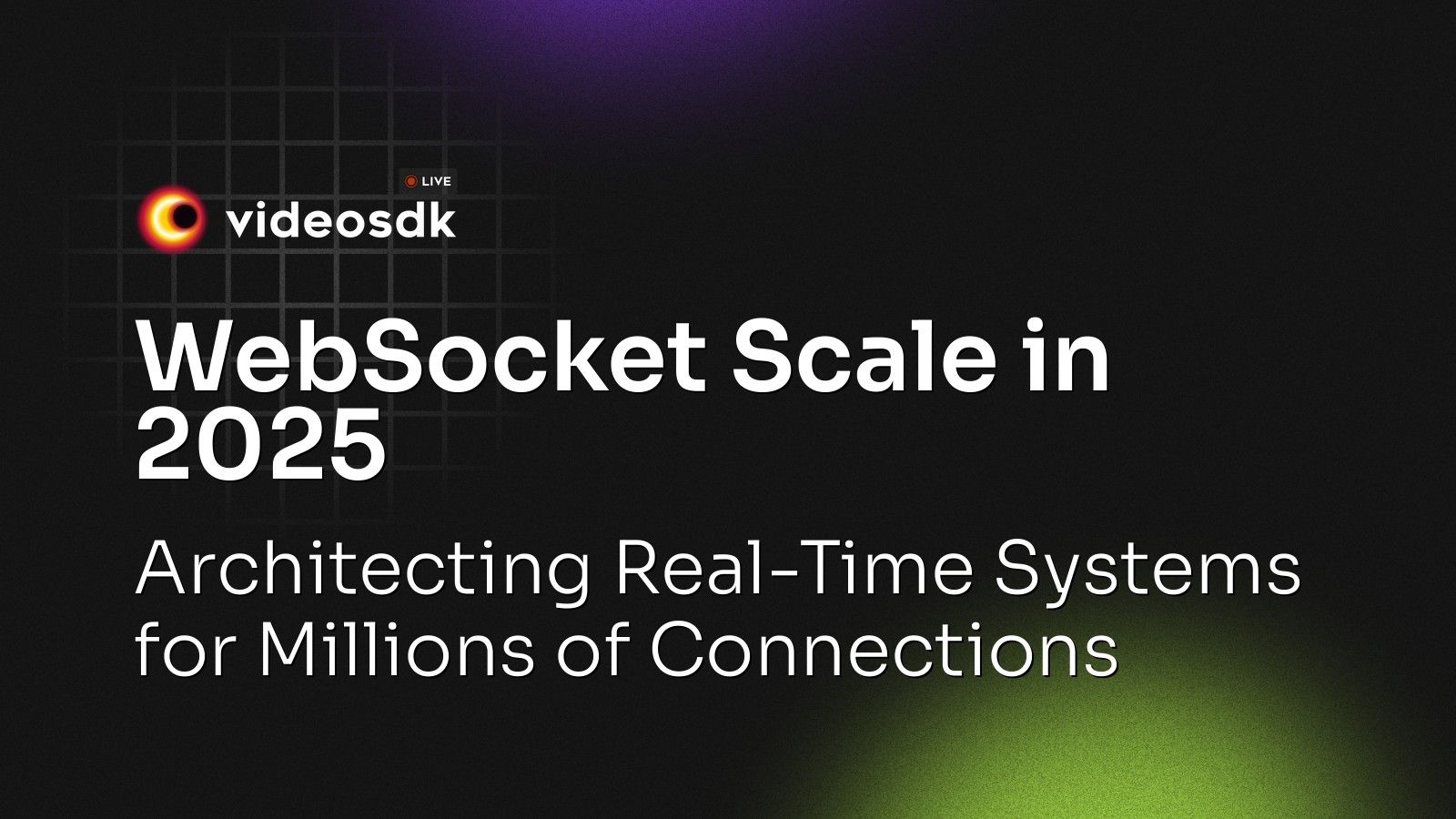 WebSocket Scale in 2025: Architecting Real-Time Systems for Millions of ...